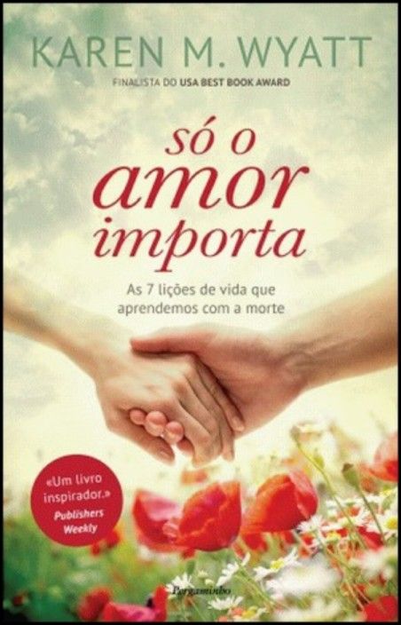 Só o Amor Importa
