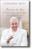 Francisco de Assis e Francisco de Roma