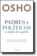 Padres e Políticos: a máfia do espírito
