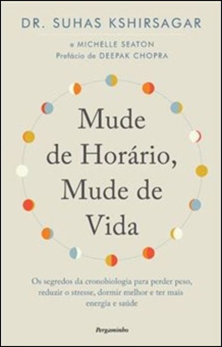 Mude de Horário, Mude de Vida