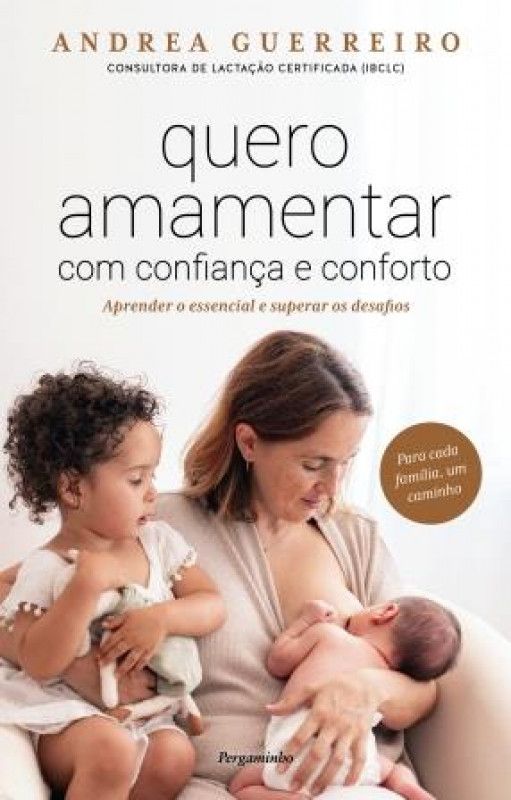 Quero Amamentar com Confiança e Conforto