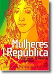 Mulheres na I República - Percursos, conquistas e derrotas