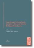 Investimento Internacional, Inovação e Desenvolvimento de Capacidades Locais
