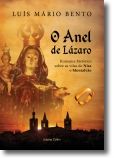 O Anel de Lázaro - Romance Histórico sobre as Vilas de Nisa e Montalvão