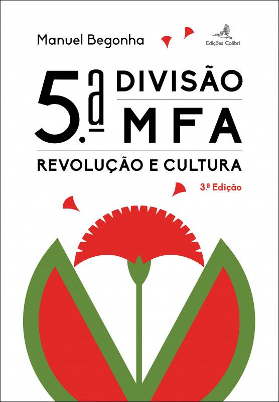 5.ª Divisão - MFA - Revolução e Cultura