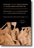 Cristãos Contra Muçulmanos na Idade Média Peninsular