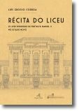 Récita do Liceu: o Liceu Rodrigues de Freitas/D. Manuel II no Estado Novo