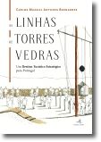 As Linhas de Torres Vedras  Um Destino Turístico Estratégico para Portugal