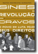 Sines na Revolução dos Cravos - O Povo em Luta pelos seus Direitos