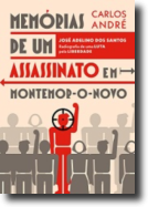 Memórias de um Assassinato em Montemor-o-Novo - Radiografia de uma Luta pela Liberdade