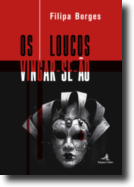 Os Loucos Vingar-se-ão