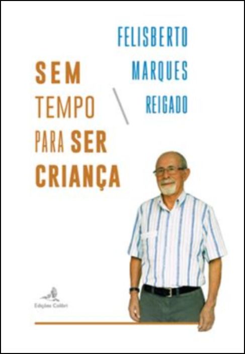 Sem Tempo para Ser Criança
