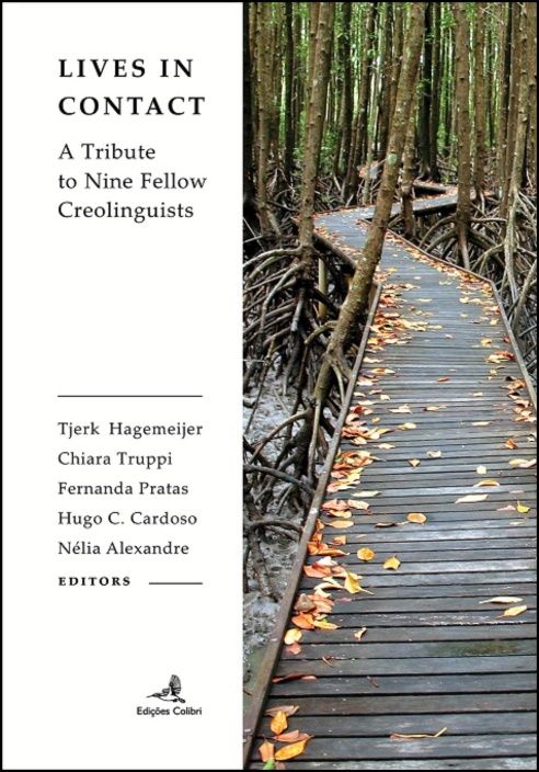 Lives in Contact - A Tribute to Nine Fellow Creolinguists