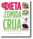 A Dieta da Comida Crua