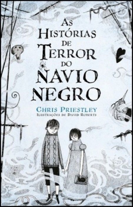As Histórias de Terror do Navio Negro