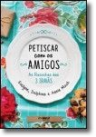 Petiscar Com os Amigos