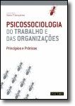 Psicossociologia do Trabalho e das Organizações
