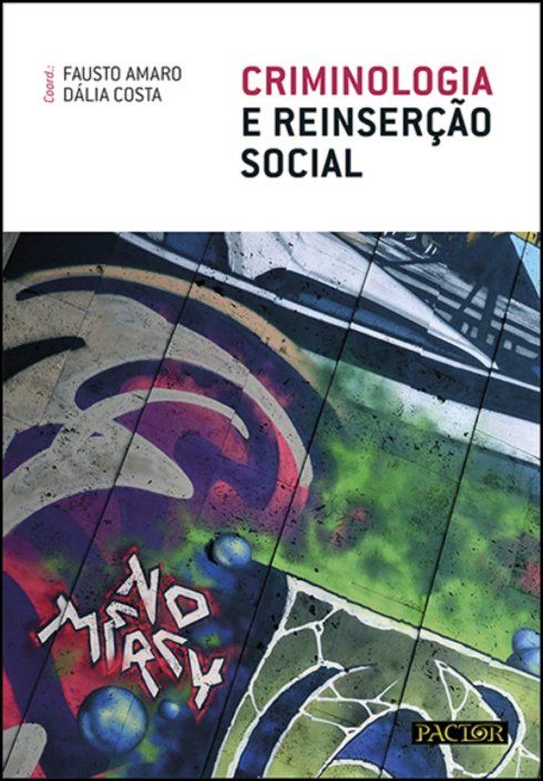 Criminologia e Reinserção Social