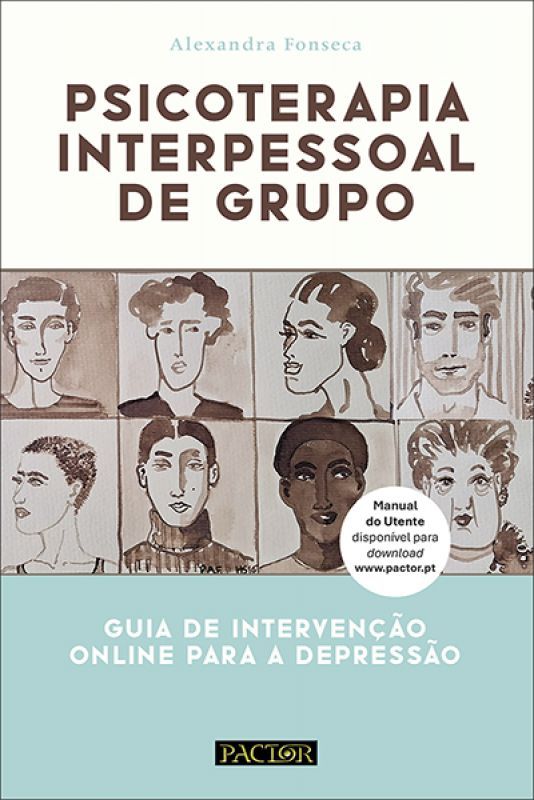 Psicoterapia Interpessoal de Grupo - Guia de Intervenção Online Para a Depressão
