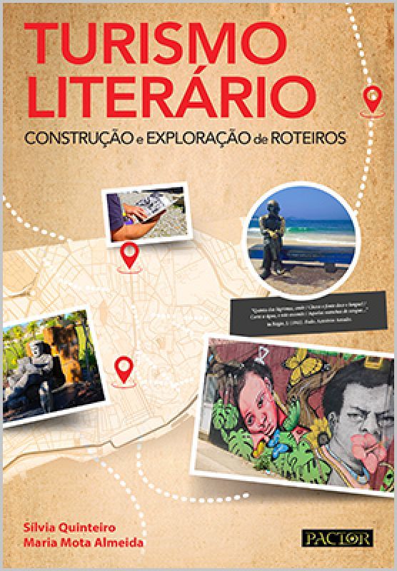 Turismo Literário - Construção e Exploração de Roteiros