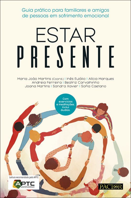 Estar Presente - Guia Prático para Familiares e Amigos de Pessoas em Sofrimento Emocional