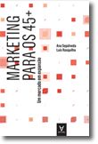 Marketing para os 45+, Um mercado em expansão