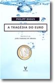 A Tragédia do Euro