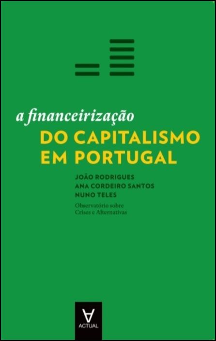 A Financeirização do Capitalismo em Portugal