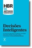HBR 10 Artigos Essenciais - Decisões Inteligentes