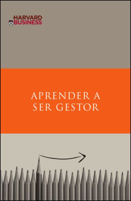 Aprender a ser Gestor - O que precisa para construir uma carreira de sucesso na área da Gestão