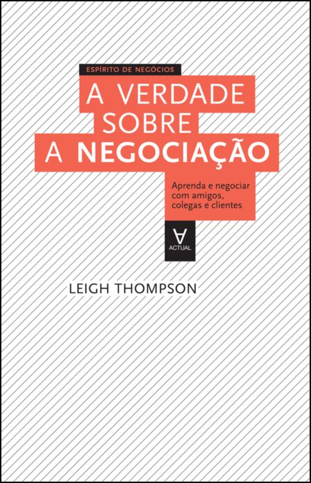 A Verdade sobre a Negociação