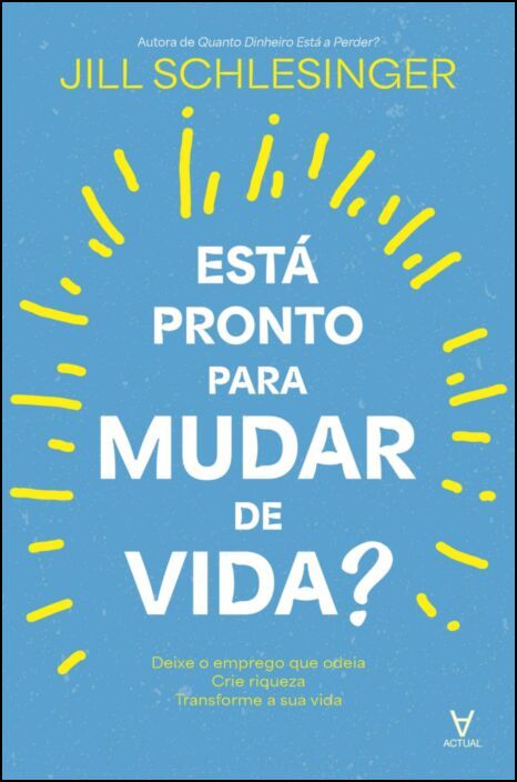 Está Pronto para Mudar de Vida?