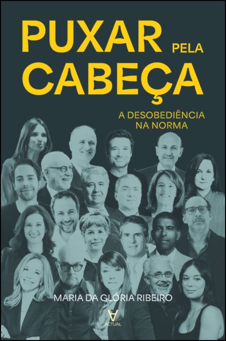 Puxar pela Cabeça - A Desobediência na Norma