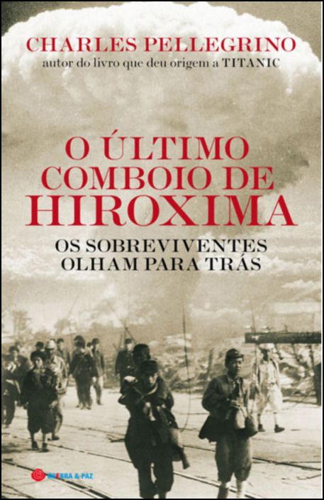 O Último Comboio de Hiroxima