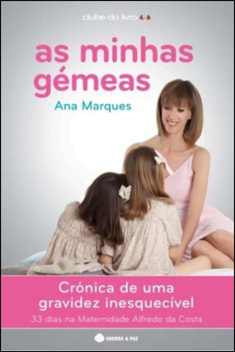 As Minhas Gémeas - Crónica de Uma Gravidez Inesquecível