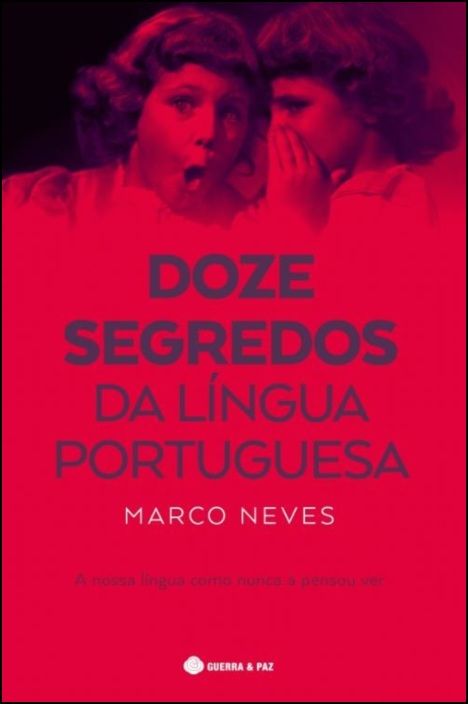 Doze Segredos da Língua Portuguesa