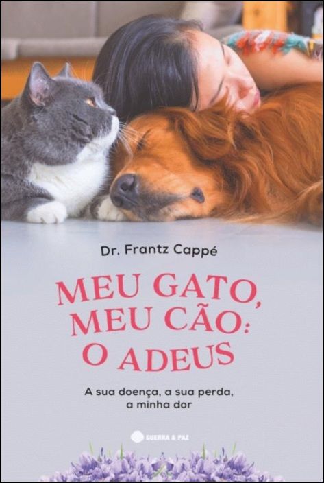 Meu Gato, Meu Cão: O Adeus