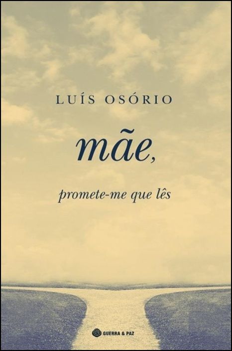 Mãe, Promete-me que Lês