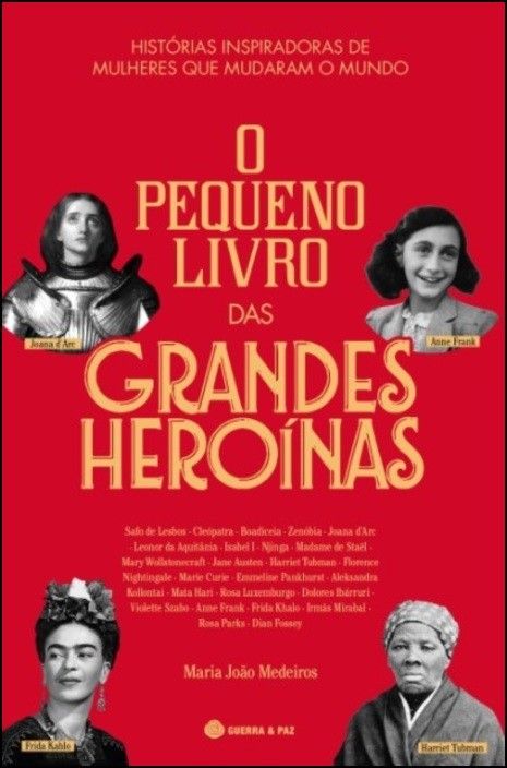 O Pequeno Livro das Grandes Heroínas