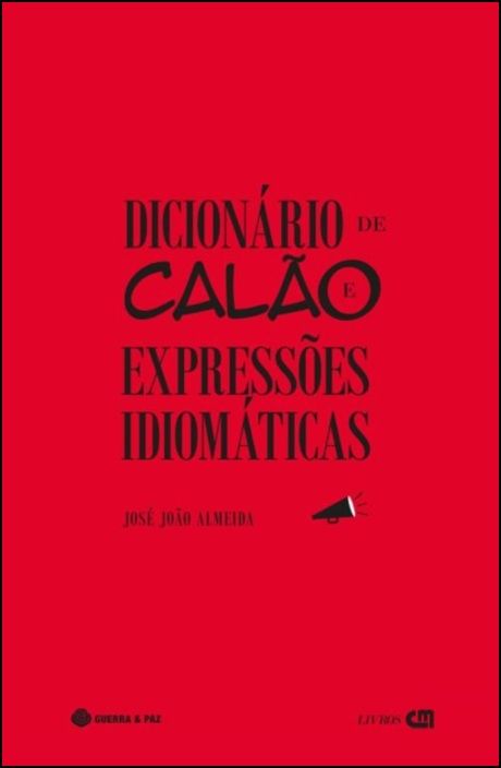 Dicionário de Calão e Expressões Idiomáticas