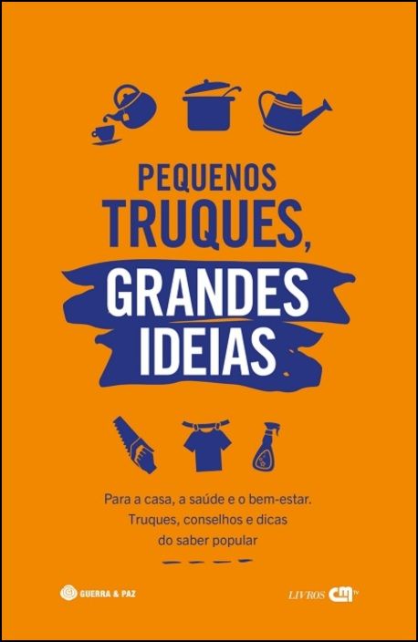 Pequenos Truques, Grandes Ideias