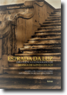 Estrada da Luz - Obra Poética e Iconográfica de Branca de Gonta Colaço