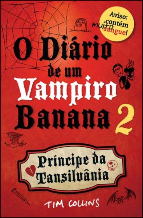 O Diário de Um Vampiro Banana 2 - Príncipe da Transilvânia