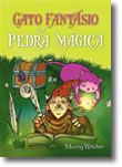 Gato Fantásio e a Pedra Mágica