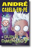 O Duplo da Dimensão: André Cabelo-em-pé