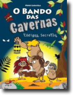 O Bando das Cavernas 4 - Códigos Secretos