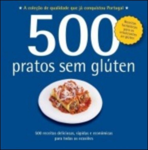 500 Receitas - Pratos Sem Glúten