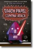 Darth Papel Contra-Ataca
