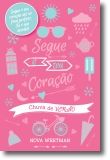 Segue o Teu Coração: chuva de verão - Vol. 2