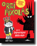 O Rei Fixolas e o Imperador Malvado